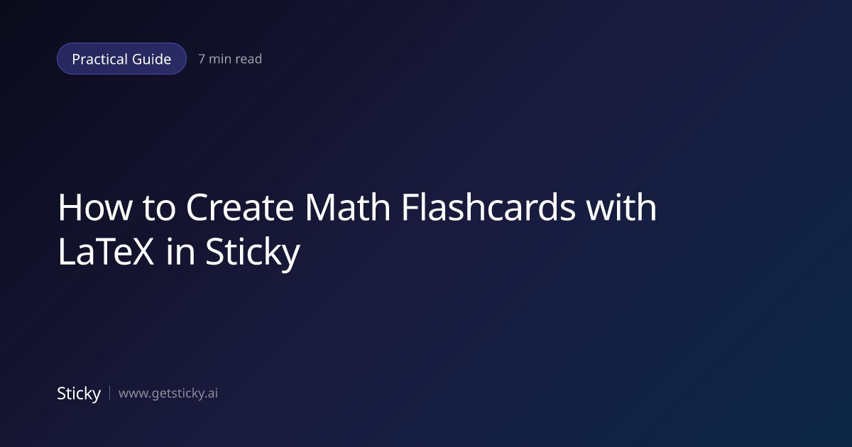 How to Create Math Flashcards with LaTeX | Sticky